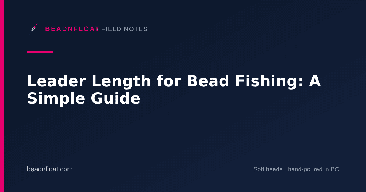 Leader Length for Bead Fishing: A Simple Guide
